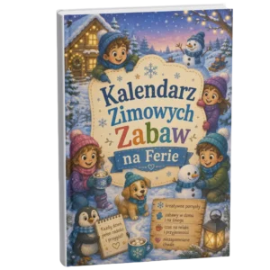 Kalendarz Zimowych Zabaw na Ferie
